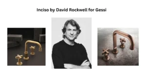 کلکسیون Inciso جسی؛ طراحی David Rockwell با رویکردی مدرن و اصیل